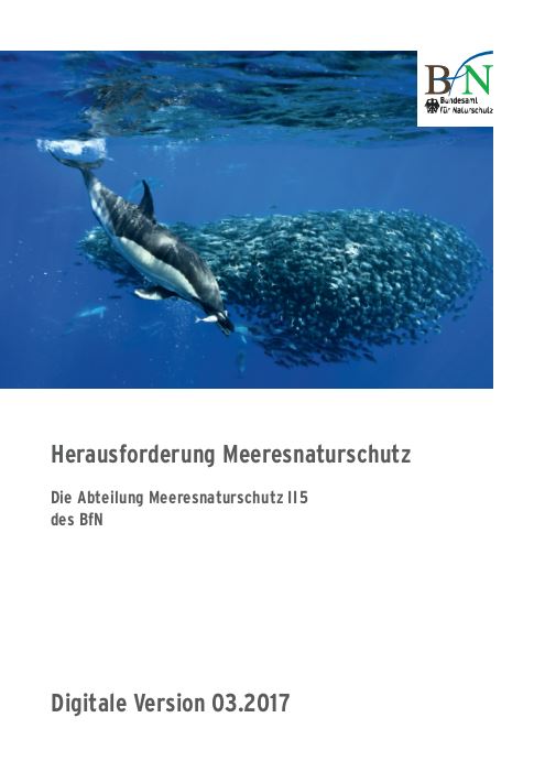 Herausforderung Meeresnaturschutz Die Abteilung Meeresnaturschutz II 5 des BfN