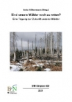Cover von Skript 600: Abgestorbene Fichten in der Naturdynamikzone im Nationalpark Harz (J. Moll, März 2021)
