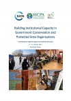 Cover Building Institutional Capacity in Government Conservation and Protected Area Organisations