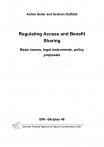 Deckblatt des Skript 46. Schwarze Schrift auf weißen Hintergrund. Titel: Reglating Access and Benefit Sharing. Basic issues, legal instruments, policy proposals. Autoren: Schim Seiler und Graham Dutfiel