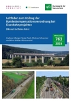 Cover von BfN-Schriften 763; Titelbild: Oben: Sinntal-Talbrücke Mottgers mit ICE 4 (Foto: Mathias Oestreich, © Deutsche Bahn AG), unten links: Bauarbeiten mit Spezialfräsmaschine und Baustellen-Einrichtungsfläche, Main-Neckar-Bahn (Foto: Yoav Kedem, © Deutsche Bahn AG), unten rechts: Streckenprofil mit Gleiserneuerungsmaßnahmen (Foto: Markus Kehnen © Deutsche Bahn AG)