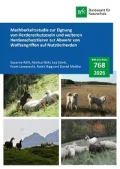 Cover von BfN-Schriften 768; Titelbild: Esel und Schafe auf einer Alpweide in der Westschweiz (AGRIDEA, links oben), Herdenschutz-hunde bei der Arbeit in Sachsen (K. Steyer, rechts oben), Einsatz von Lamas für den Herden-schutz in der Schweiz (AGRIDEA, links unten und rechts unten).