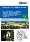 Cover von BfN-Schriften 776; Titelbild: oben: Felder bei Fromhausen nahe Horn-Bad Meinberg (Bärbel Hertrampf), unten links: Engelbert Kaempfer-Denkmal in Lemgo am Wall (Daniela Dietrich), Karte unten rechts: Ableitung der übergeordneten Grünen Infrastruktur im Kreis Lippe aus den prioritären Räumen der Themengebiete (aus vorliegender Veröffentlichung Stemmer et al., Abb. 69)