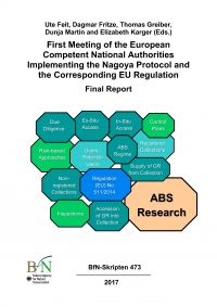 Cover Skript 473 - First Meeting of the European Competent National Authorities Implementing the Nagoya Protocol and the Corresponding EU Regulation