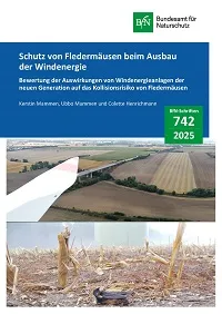 Cover von BfN-Schriften 742; Titelbild: oben: Blick aus der Gondel einer WEA (ÖKOTOP GbR), unten: Abendsegler als Kollisions-opfer unter einer WEA in Sachsen-Anhalt (ÖKOTOP GbR)