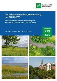 Cover von BfN-Schriften 779; Titelbild: Oben links: Extensive Weidewirtschaft in Basedow (Lukas Bodenbender); Oben rechts: Rena-turierung eines kleinen Flusses (ollo via Getty Images); Unten links: Salzwiese im Nationalpark Niedersächsisches Wattenmeer (imageBROKER/Wilfried Wirth via Getty Images); Unten rechts: Grünes Leipzig (Oliver Helbig via Getty Images)