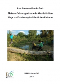 Titelblatt Skript 345 "Naturerfahrungsräume in Großstädten - Wege zur Etablierung im öffentlichen Freiraum